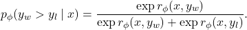 \[p_\phi(y_w > y_l \mid x) = \frac{\exp r_\phi(x, y_w)}{\exp r_\phi(x, y_w) + \exp r_\phi(x, y_l)}.\]