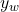 y_w