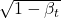 \sqrt{1 - \beta_t}