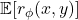 \mathbb{E}[r_\phi(x, y)]
