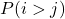 P(i > j)